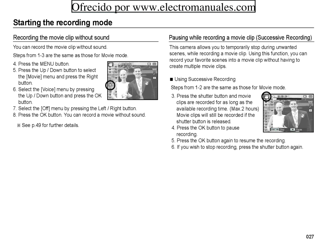 Samsung ES70, ES71 Recording the movie clip without sound, Pausing while recording a movie clip Successive Recording 