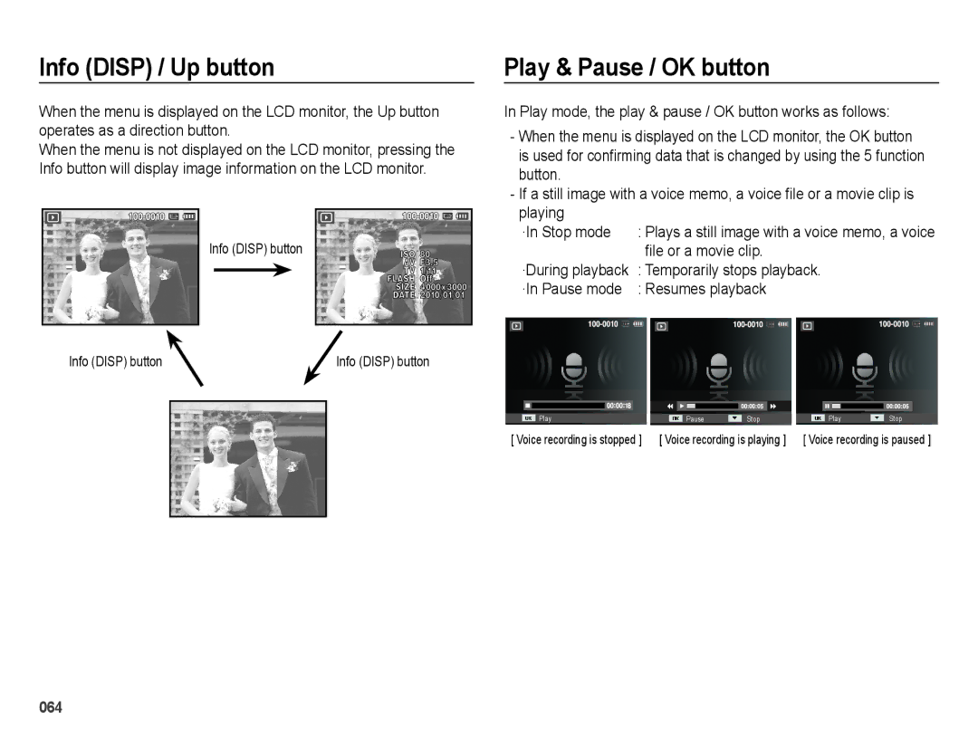 Samsung ES74, ES73 Info Disp / Up button, Play & Pause / OK button, File or a movie clip, Temporarily stops playback 