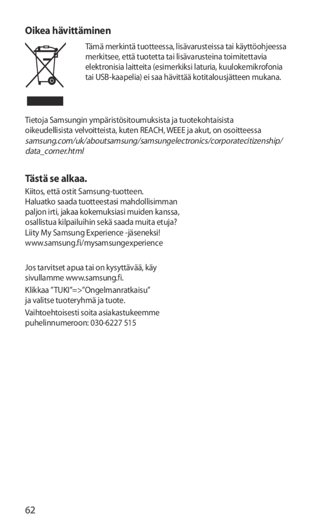 Samsung ET-CG930DBEGRU, ET-CG935DBEGWW, ET-CG930DBEGWW, ET-CG935DBEGRU manual Oikea hävittäminen, Tästä se alkaa 