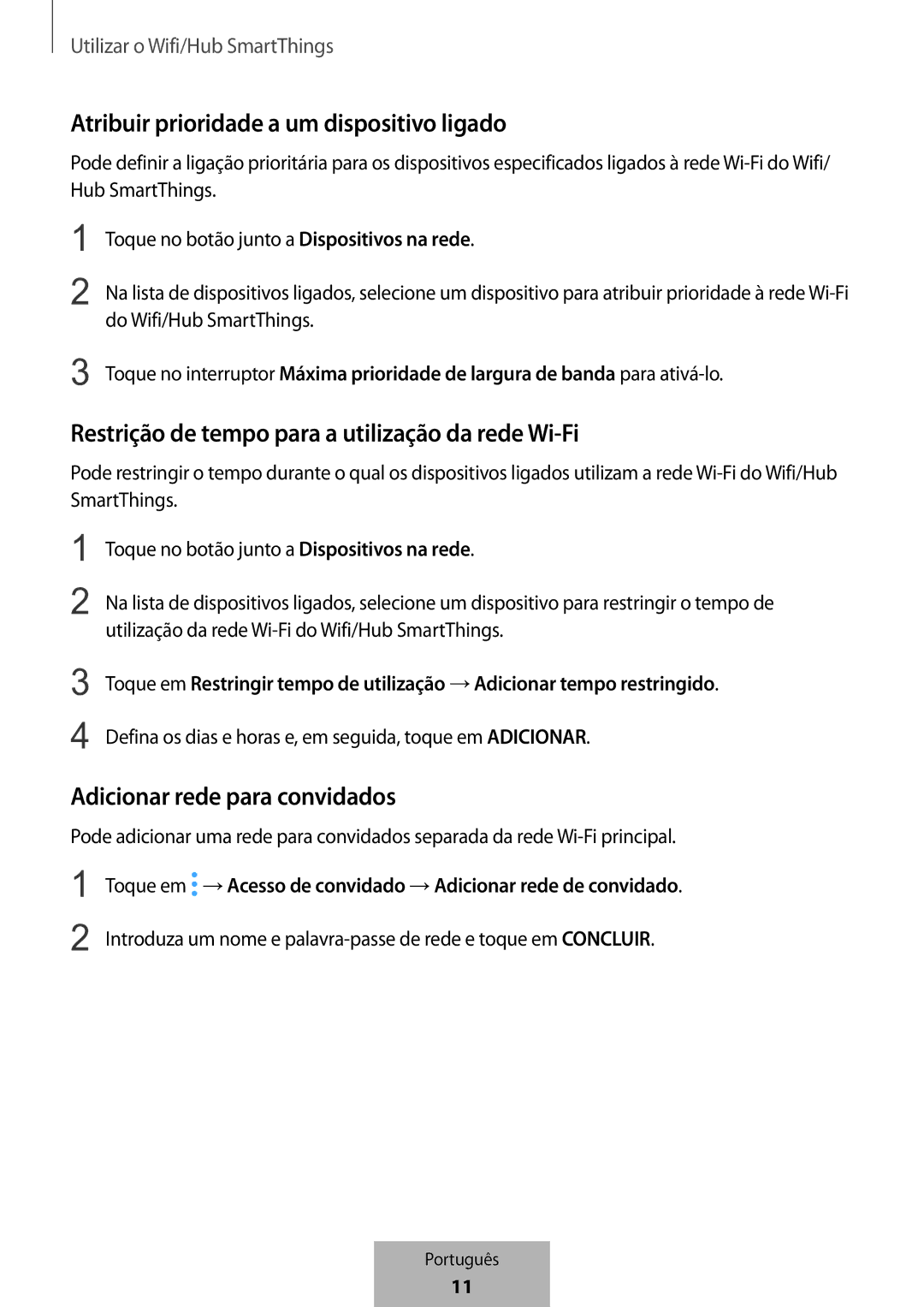 Samsung ET-WV523BWEGVF Atribuir prioridade a um dispositivo ligado, Restrição de tempo para a utilização da rede Wi-Fi 