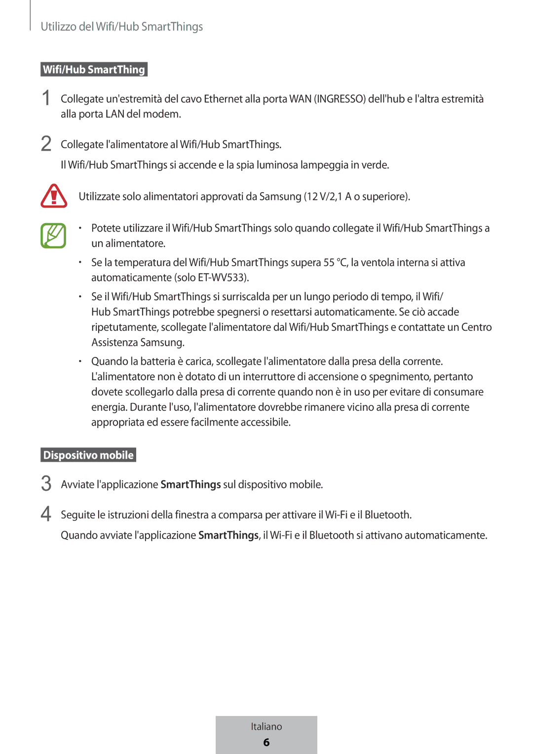 Samsung ET-WV523BWEGVF manual Utilizzo del Wifi/Hub SmartThings 