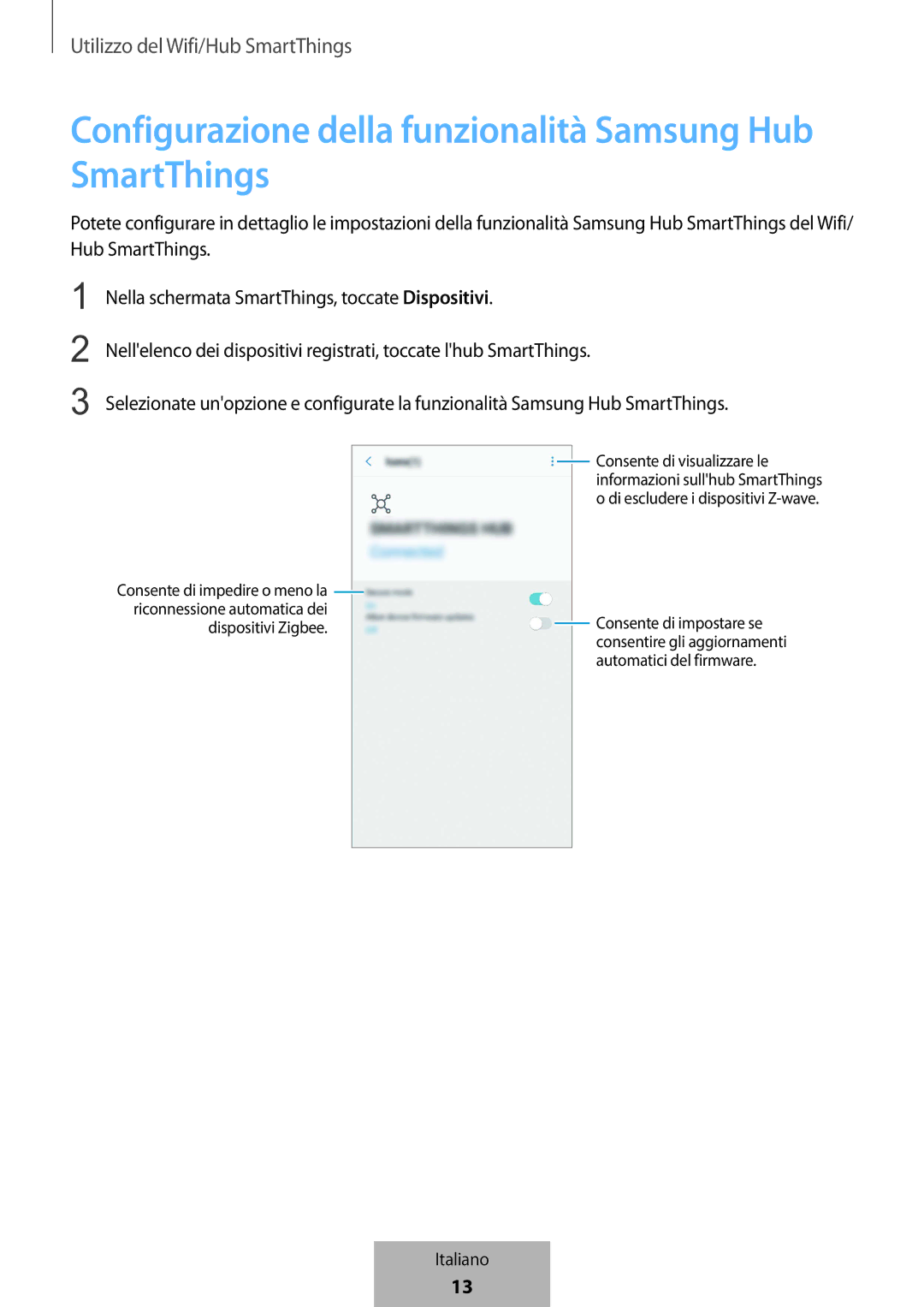 Samsung ET-WV523BWEGVF manual Configurazione della funzionalità Samsung Hub SmartThings, Dispositivi Zigbee 