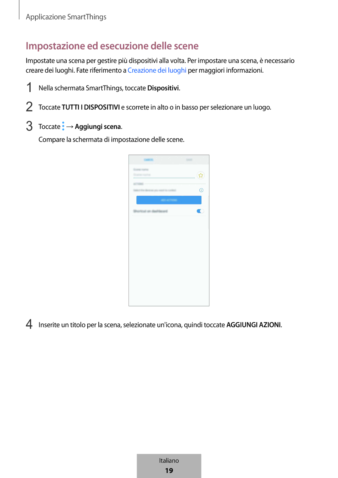 Samsung ET-WV523BWEGVF manual Impostazione ed esecuzione delle scene, Toccate →Aggiungi scena 