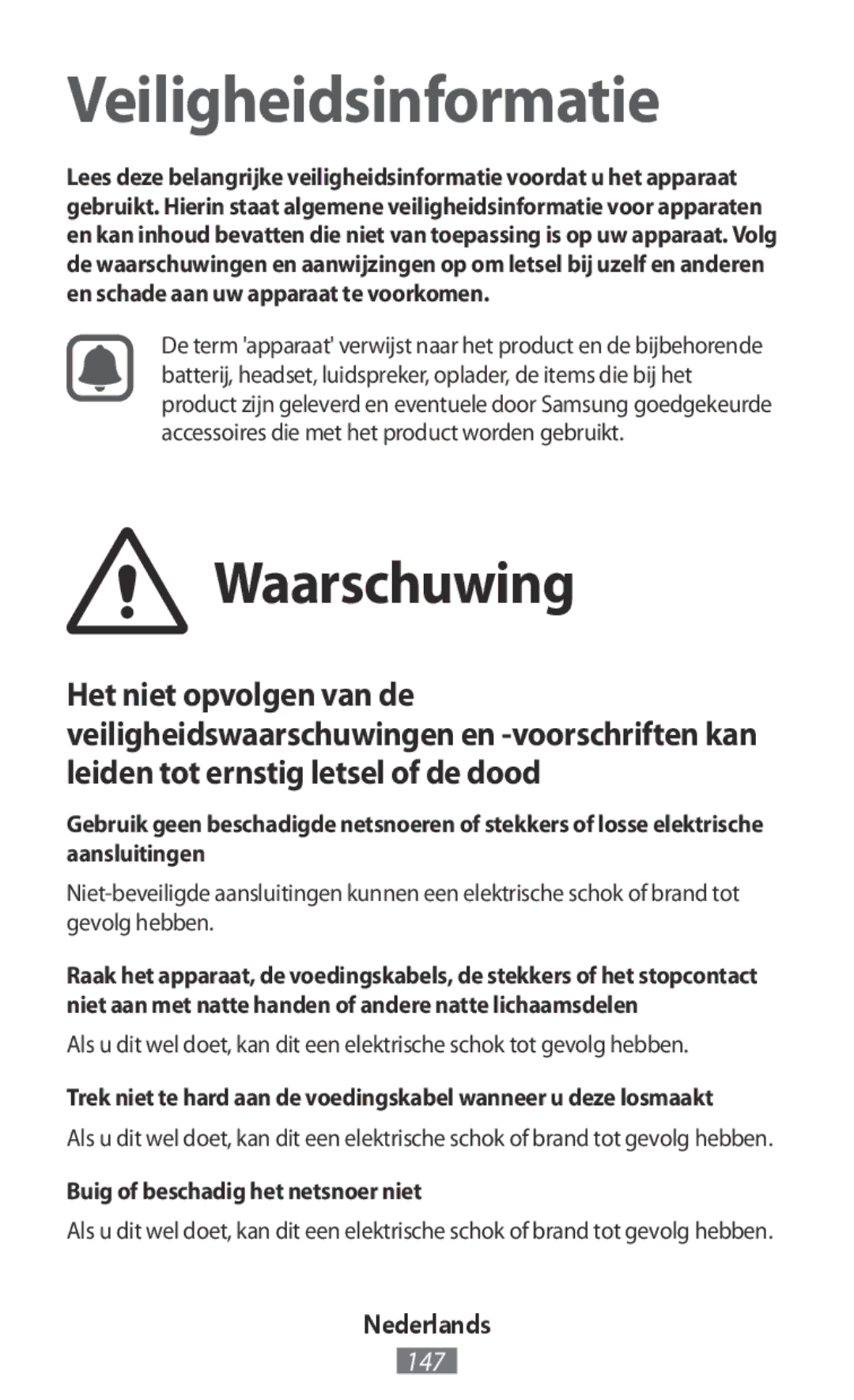 Samsung EI-YP322BBEGWW, ET-YC200BBEGWW, ET-YC200BBEGRU manual Waarschuwing, Buig of beschadig het netsnoer niet, Nederlands 