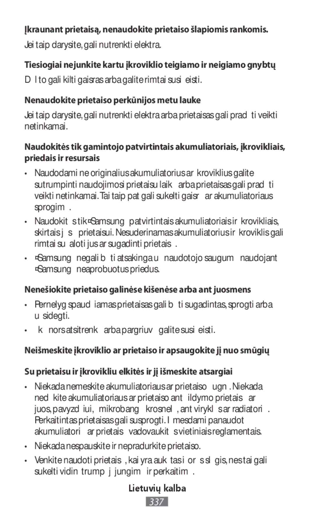 Samsung ET-YC200BBEGRU, ET-YC200BBEGWW, EI-YP322BBEGWW manual Dėl to gali kilti gaisras arba galite rimtai susižeisti 