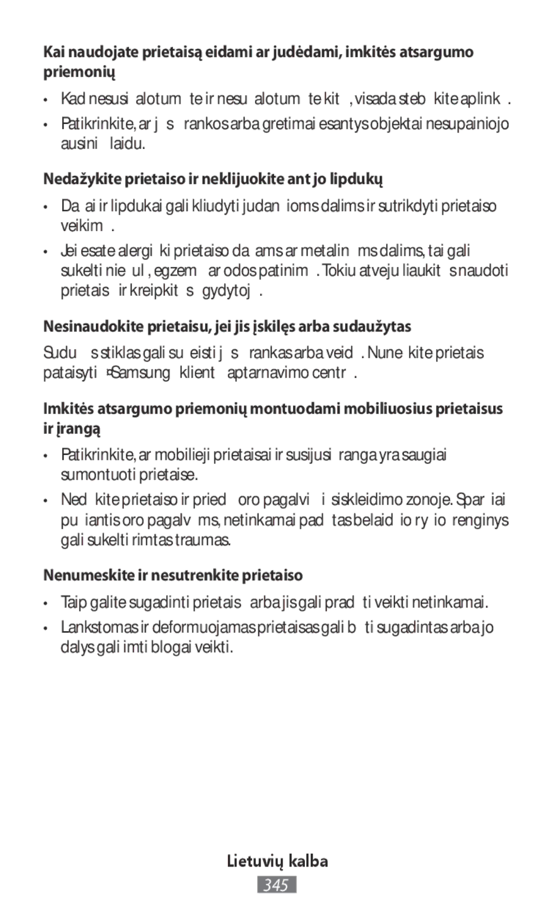 Samsung EI-YP322BBEGWW manual Nedažykite prietaiso ir neklijuokite ant jo lipdukų, Nenumeskite ir nesutrenkite prietaiso 