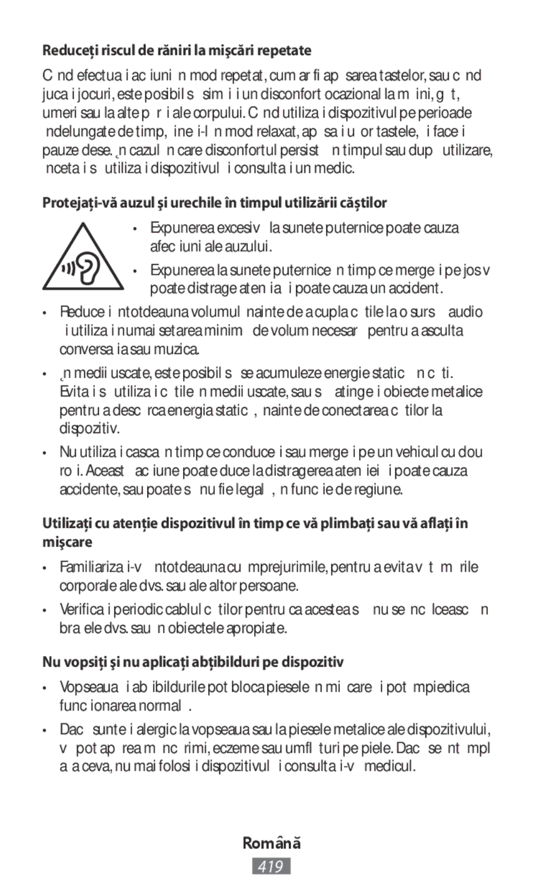 Samsung ET-YC200BBEGWW Reduceţi riscul de răniri la mişcări repetate, Nu vopsiţi şi nu aplicaţi abţibilduri pe dispozitiv 