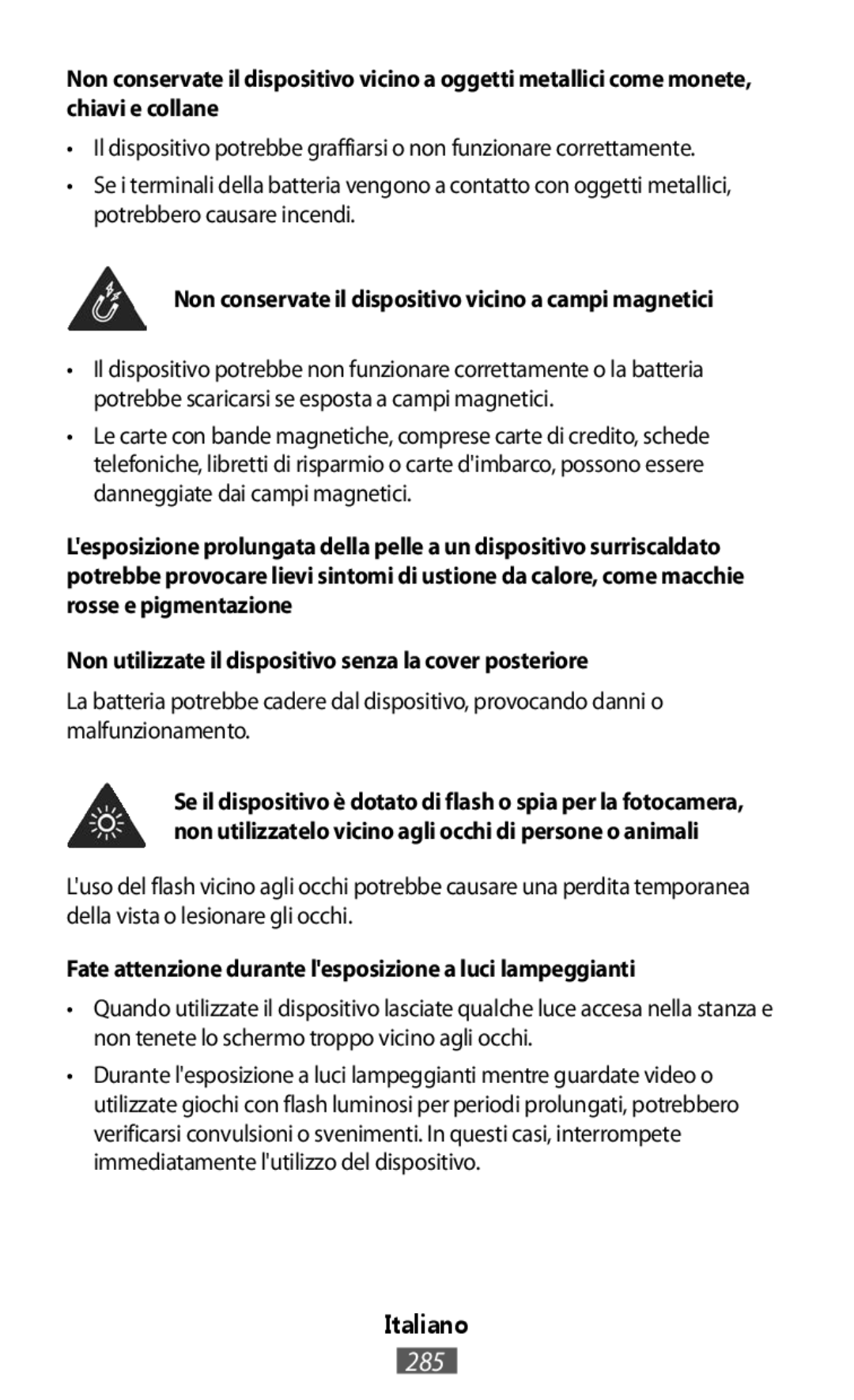 Samsung ET-YO324BBEGRU manual Non conservate il dispositivo vicino a campi magnetici 