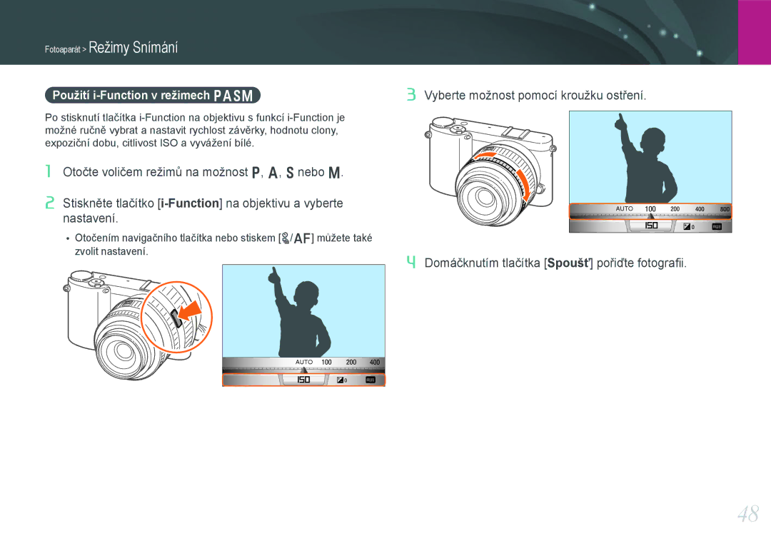 Samsung EV-NX1000BJPCZ, EV-NX1000BABCZ manual Použití i-Function v režimech Pasm, Vyberte možnost pomocí kroužku ostření 