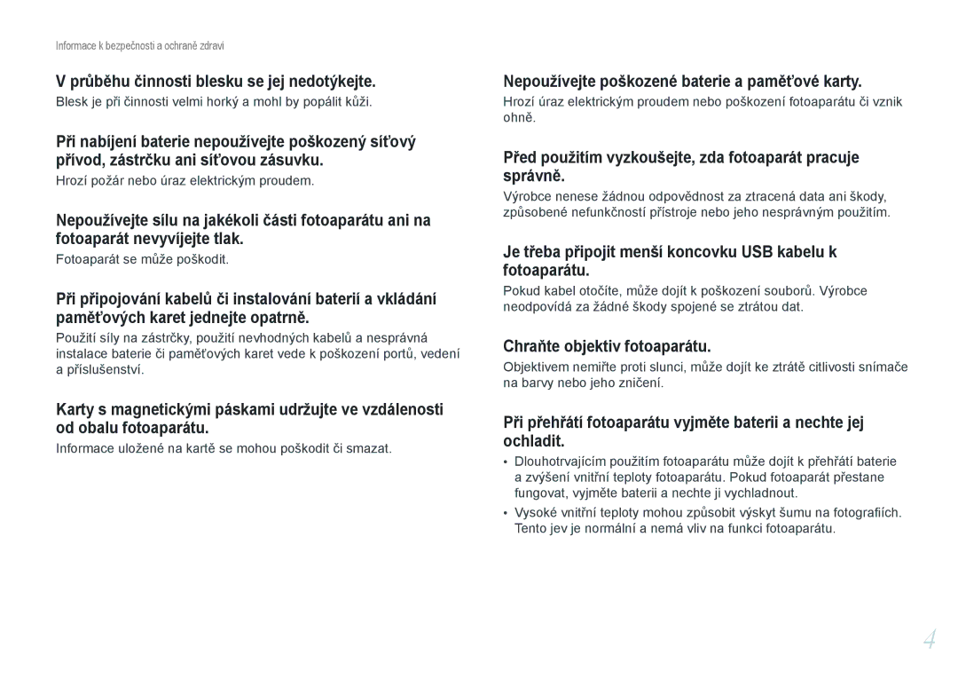 Samsung EV-NX1000BJPCZ manual Průběhu činnosti blesku se jej nedotýkejte, Nepoužívejte poškozené baterie a paměťové karty 