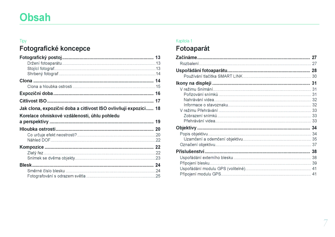 Samsung EV-NX1000BABCZ, EV-NX1000BJPCZ, EV-NX1000BFWCZ, EV-NX1100BABHU manual Obsah 