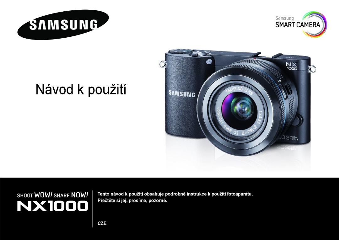 Samsung EV-NX1000BJPCZ, EV-NX1000BABCZ, EV-NX1000BFWCZ manual Návod k použití 