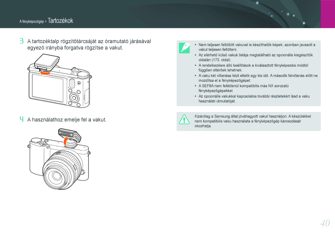 Samsung EV-NX1000BABPL, EV-NX1000BABDE, EV-NX1000BFWDE manual Nem kompatibilis vaku használata a fényképezőgép károsodását 