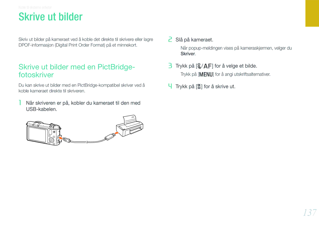 Samsung EV-NX1000BABSE manual 137, Skrive ut bilder med en PictBridge- fotoskriver, Trykk på C/F for å velge et bilde 