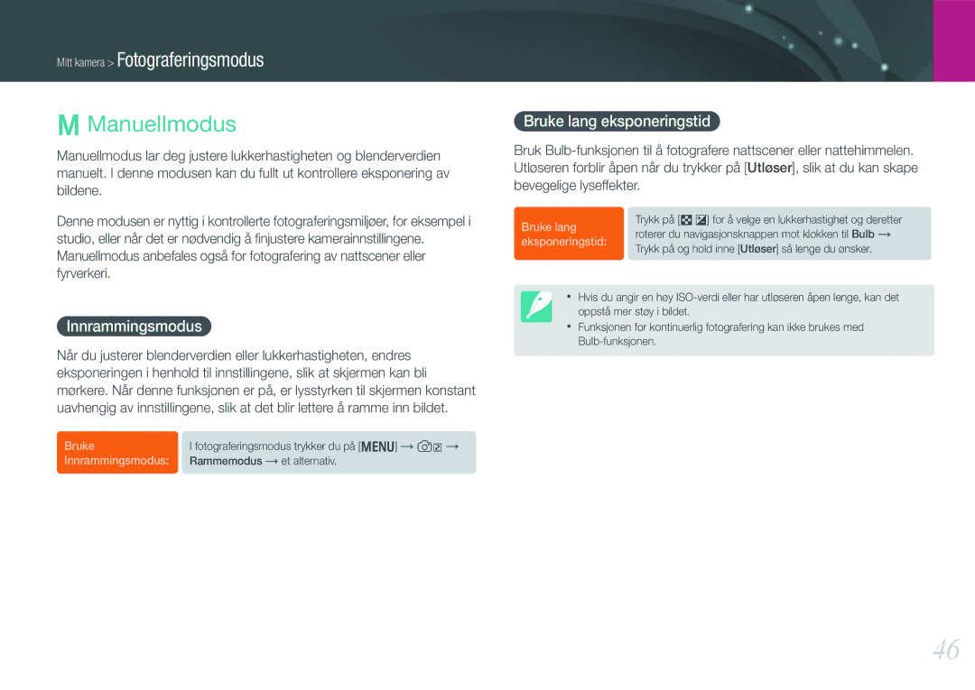 Samsung EV-NX1000BFWSE, EV-NX1000BABDK, EV-NX1000BFWDK manual Manuellmodus, Innrammingsmodus, Bruke lang eksponeringstid 