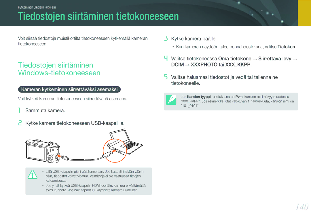 Samsung EV-NX1000BFWDK manual Tiedostojen siirtäminen tietokoneeseen, 140, Tiedostojen siirtäminen Windows-tietokoneeseen 