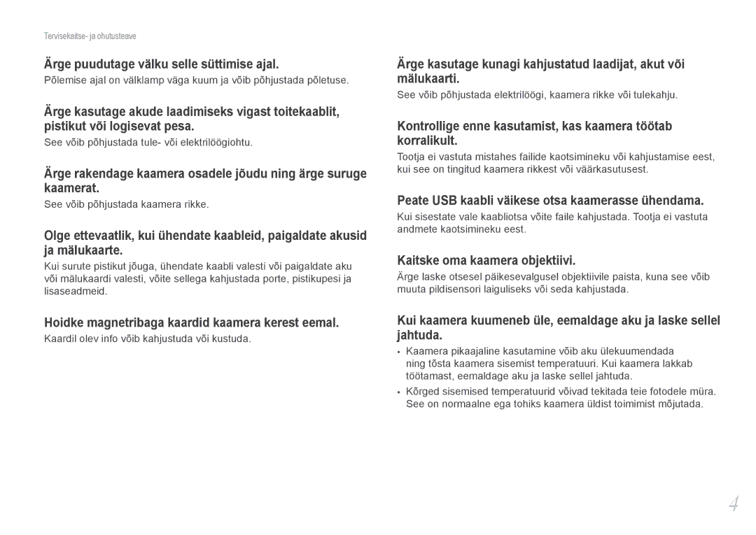 Samsung EV-NX1000BFWEE manual Ärge puudutage välku selle süttimise ajal, Hoidke magnetribaga kaardid kaamera kerest eemal 