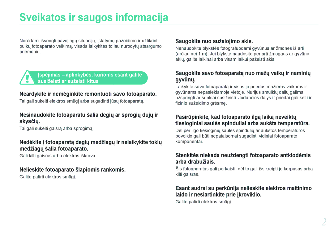 Samsung EV-NX1000BFWEE manual Sveikatos ir saugos informacija, Neardykite ir nemėginkite remontuoti savo fotoaparato 