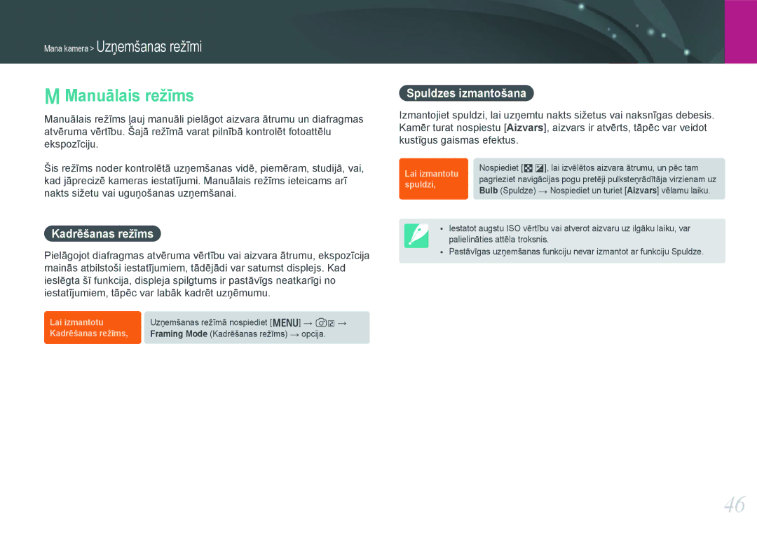 Samsung EV-NX1000BFWEE, EV-NX1000BABEE manual Manuālais režīms, Kadrēšanas režīms, Spuldzes izmantošana 