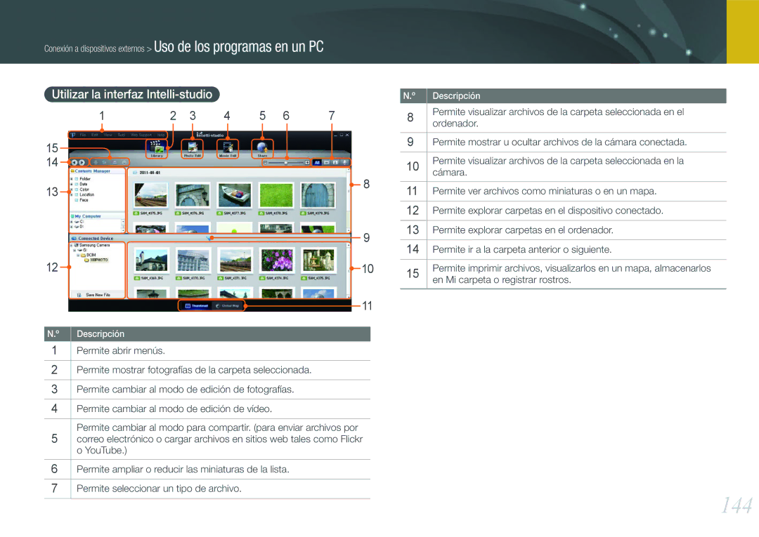 Samsung EV-NX1000BABES, EV-NX1000BHWFR, EV-NX1000BFWES, EV-NX1000BJPES manual 144, Utilizar la interfaz Intelli-studio 