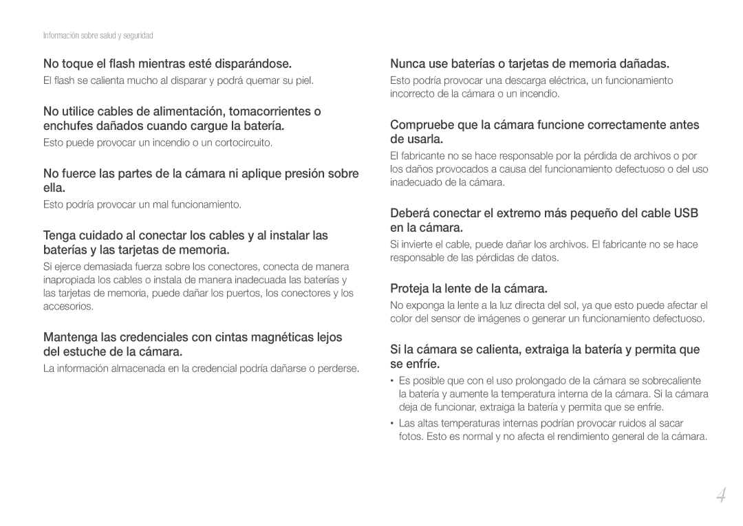 Samsung EV-NX1000BABES manual No toque el ﬂash mientras esté disparándose, Nunca use baterías o tarjetas de memoria dañadas 