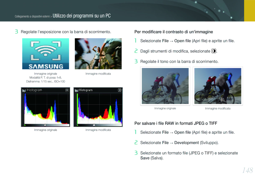 Samsung EV-NX1000BHWIT, EV-NX1000BABIT, EV-NX1000BFWTR, EV-NX1000BFWIT 148, Per salvare i ﬁle RAW in formati Jpeg o Tiff 