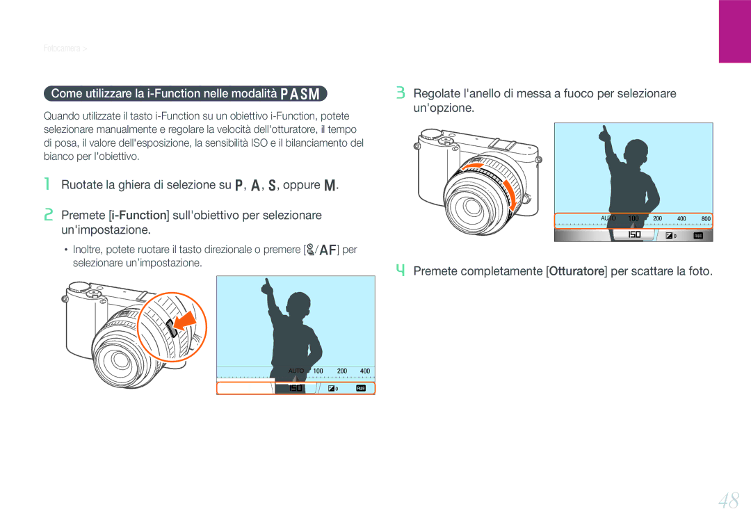 Samsung EV-NX1000BHWIT, EV-NX1000BABIT, EV-NX1000BFWTR, EV-NX1000BFWIT Come utilizzare la i-Function nelle modalità Pasm 