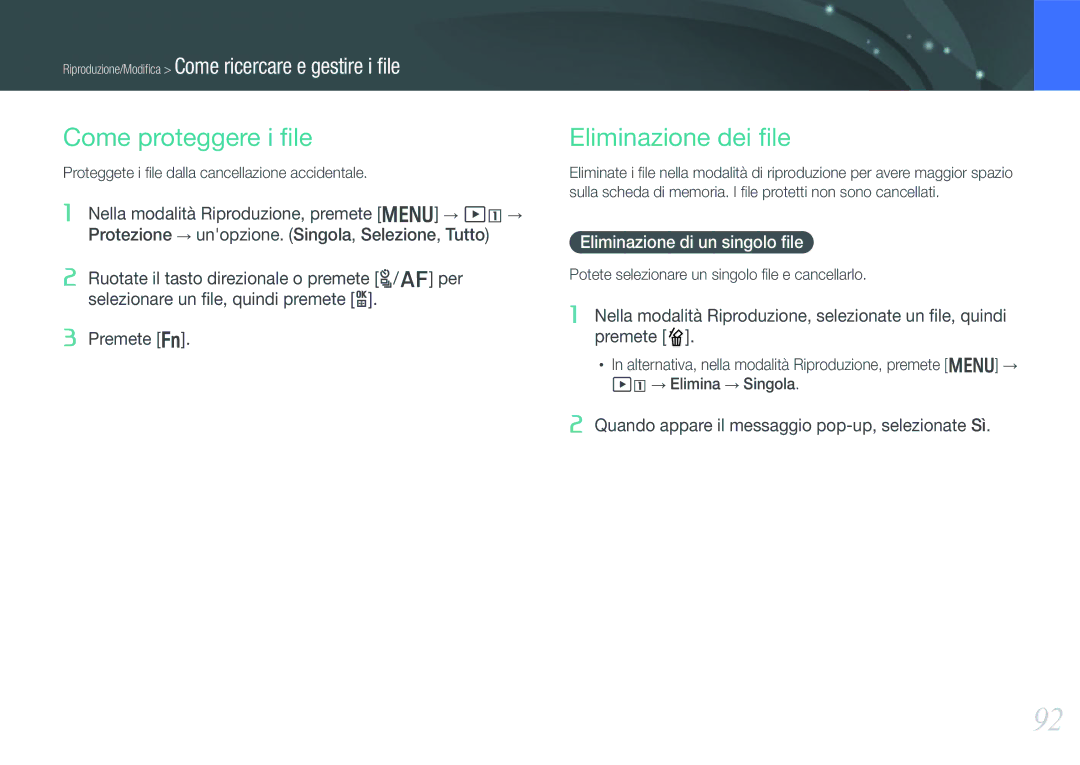 Samsung EV-NX1000BHWIT, EV-NX1000BABIT manual Come proteggere i ﬁle, Eliminazione dei ﬁle, Eliminazione di un singolo ﬁle 