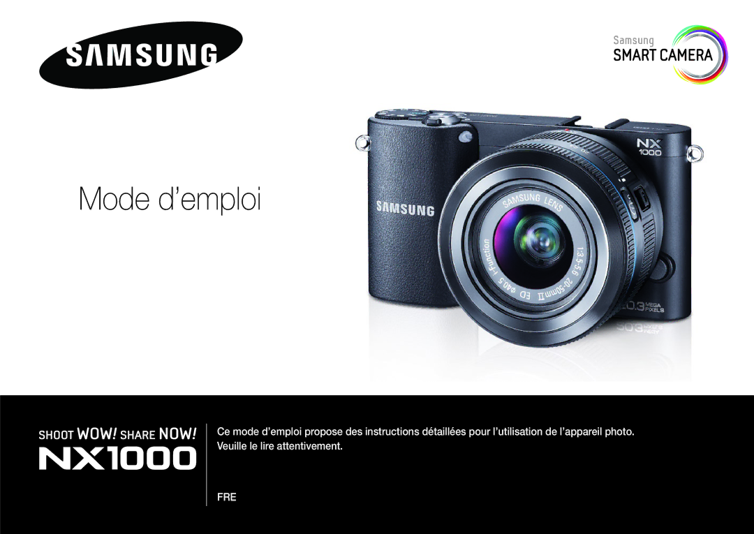 Samsung EV-NX1000BQWFR, EV-NX1000BUBFR, EV-NX1000BFWFR, EV-NX1000BSBFR, EV-NX1000BPWFR, EV-NX1000BABFR manual Mode d’emploi 