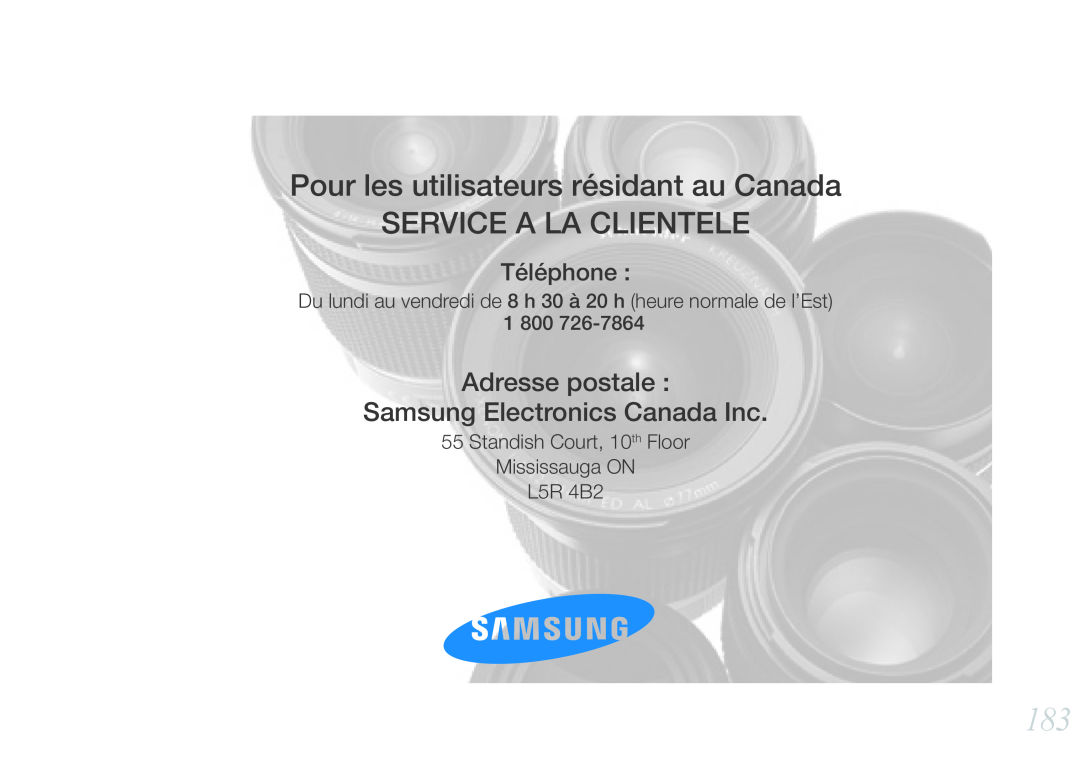 Samsung EV-NX1000BPWFR, EV-NX1000BUBFR manual Pour les utilisateurs résidant au Canada SERVICE A LA CLIENTELE, Téléphone 