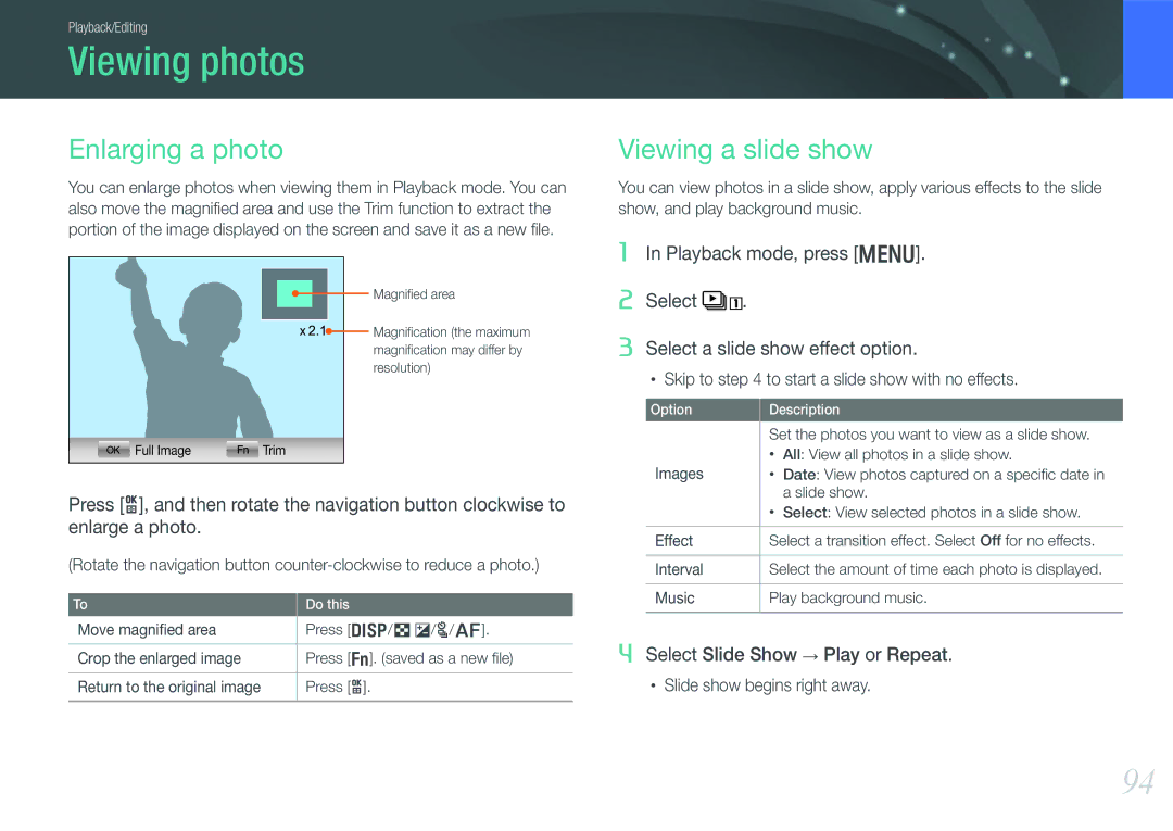 Samsung EV-NX1000BFWIT, EV-NX1000BUBFR, EV-NX1000BQWFR manual Viewing photos, Enlarging a photo, Viewing a slide show 