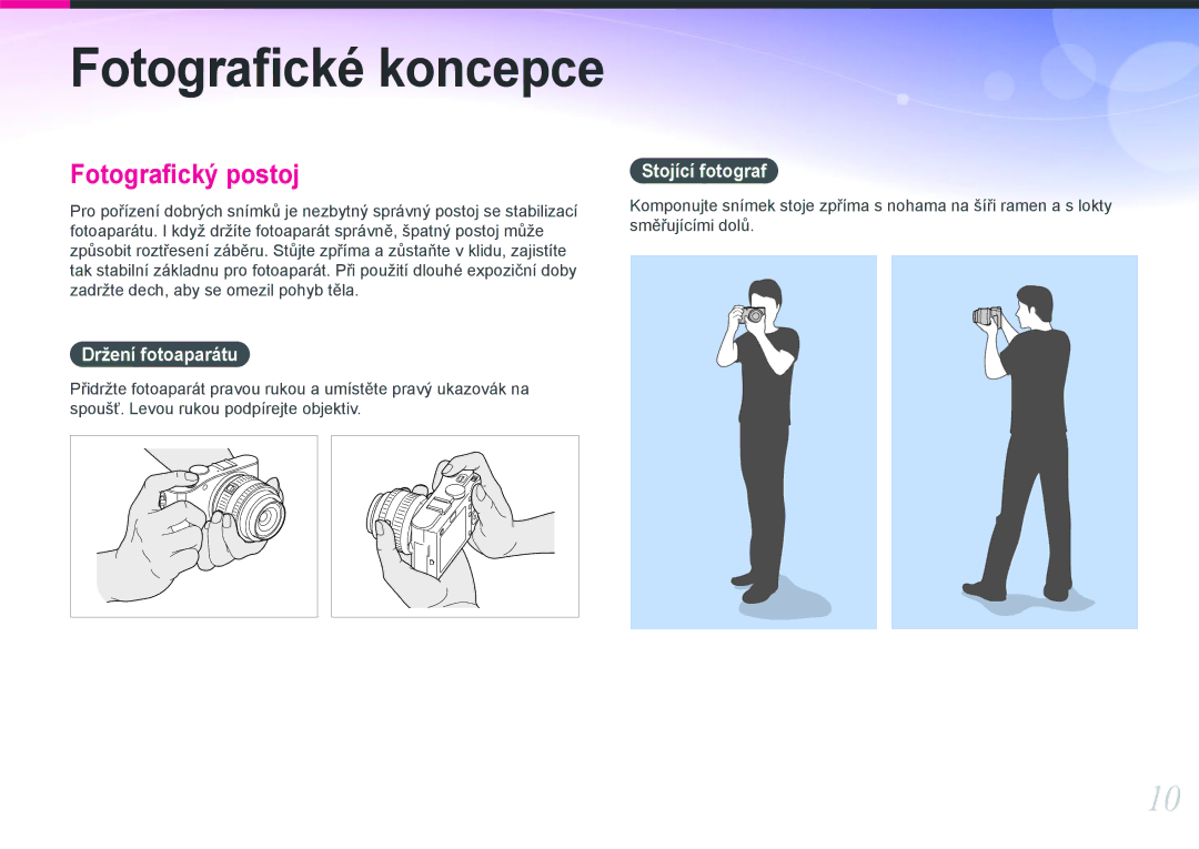 Samsung EV-NX100ZBABCZ manual Držení fotoaparátu, Stojící fotograf 