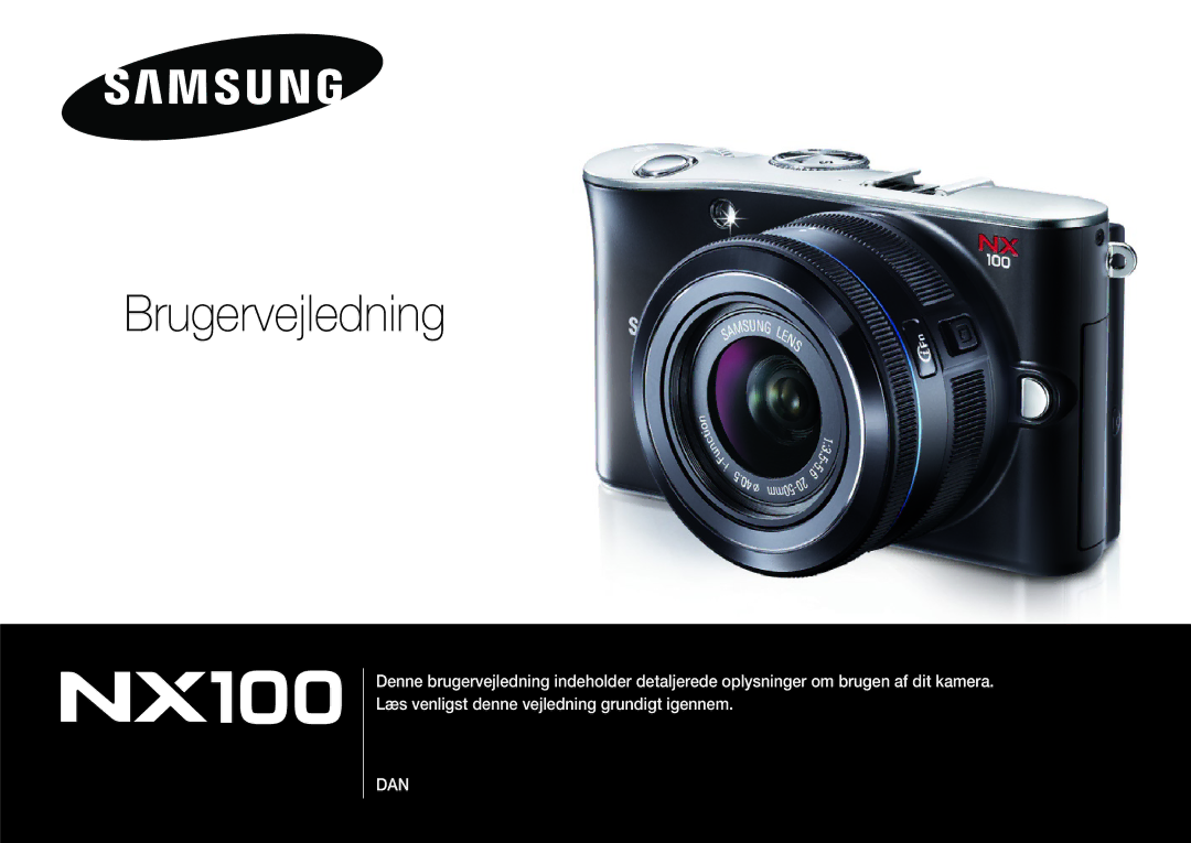 Samsung EV-NX100ZBAWDK, EV-NX100ZBABDE, EV-NX100ZBABDK, EV-NX100ZBAWSE, EV-NX100ZBABSE, EV-NX100ZBBBSE manual Brugervejledning 