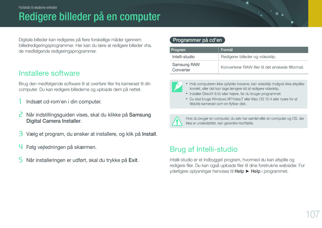 Samsung EV-NX100ZBABDE, EV-NX100ZBAWDK, EV-NX100ZBABDK 107, Installere software, Brug af Intelli-studio, Programmer på cden 