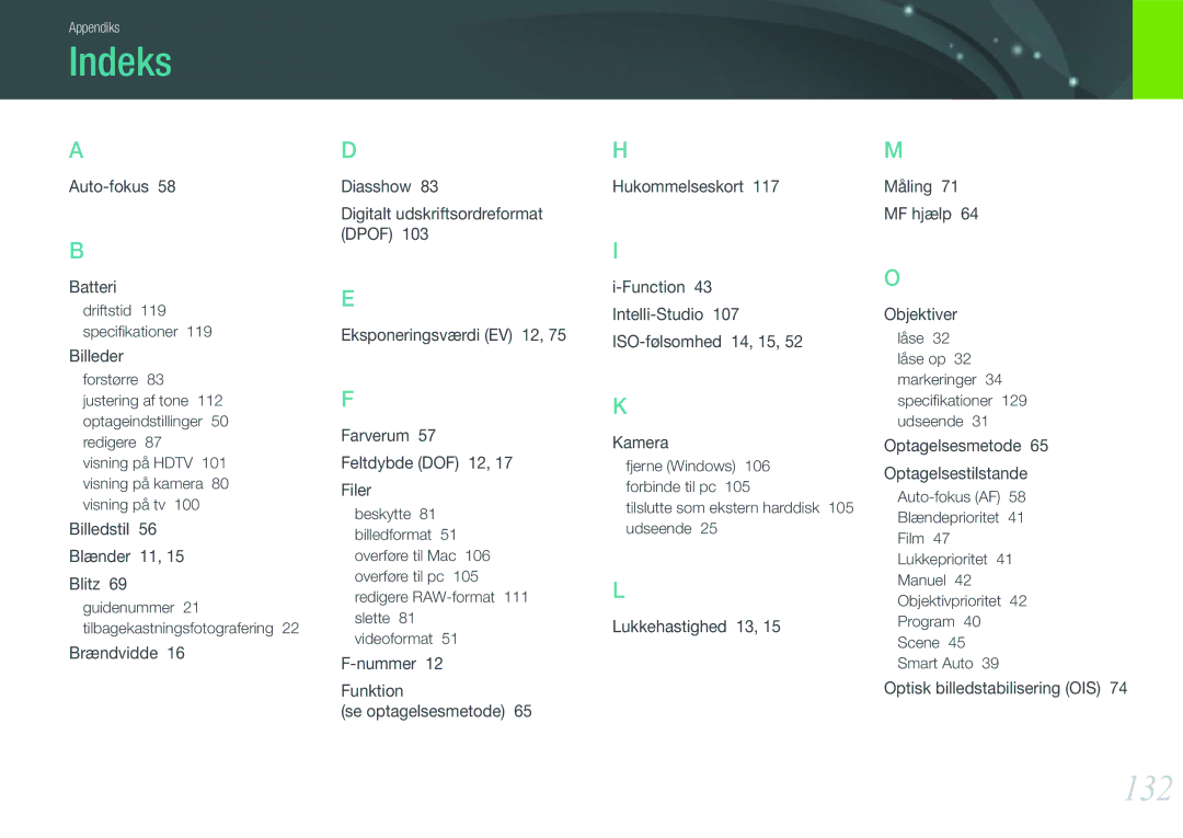 Samsung EV-NX100ZBAWDK, EV-NX100ZBABDE manual Indeks, 132, Driftstid 119 speciﬁkationer, Digitalt udskriftsordreformat Dpof 