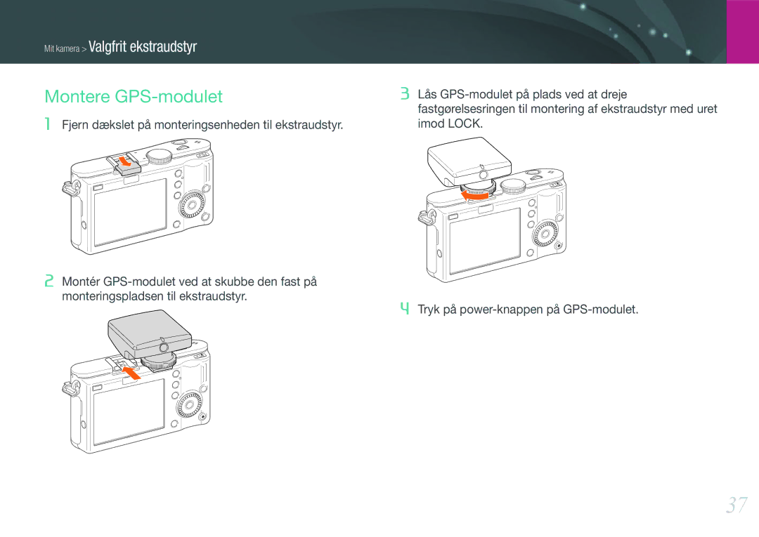 Samsung EV-NX100ZBABDK, EV-NX100ZBABDE, EV-NX100ZBAWDK, EV-NX100ZBAWSE, EV-NX100ZBABSE, EV-NX100ZBBBSE Montere GPS-modulet 