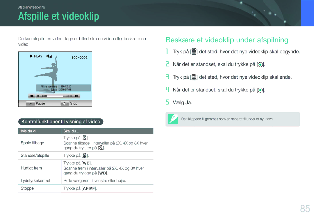 Samsung EV-NX100ZBABDK, EV-NX100ZBABDE, EV-NX100ZBAWDK manual Afspille et videoklip, Beskære et videoklip under afspilning 