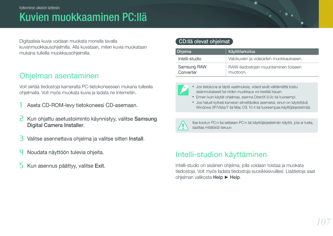 Samsung EV-NX100ZBABDE, EV-NX100ZBAWDK Kuvien muokkaaminen PCllä, 107, Ohjelman asentaminen, Intelli-studion käyttäminen 