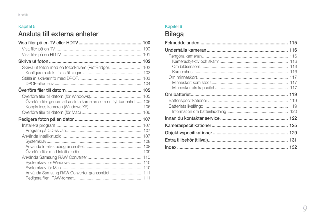 Samsung EV-NX100ZBABSE, EV-NX100ZBABDE, EV-NX100ZBAWDK, EV-NX100ZBABDK, EV-NX100ZBAWSE manual Ansluta till externa enheter 