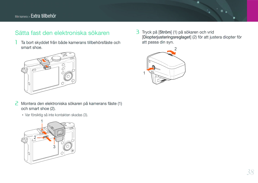 Samsung EV-NX100ZBAWSE, EV-NX100ZBABDE, EV-NX100ZBAWDK, EV-NX100ZBABDK, EV-NX100ZBABSE Sätta fast den elektroniska sökaren 