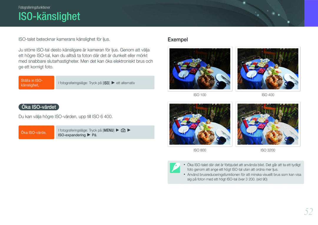 Samsung EV-NX100ZBBBSE, EV-NX100ZBABDE manual ISO-känslighet, Öka ISO-värdet, Du kan välja högre ISO-värden, upp till ISO 6 