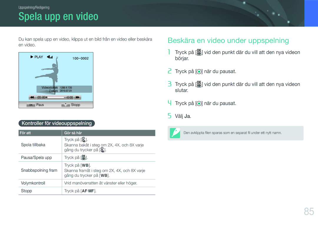 Samsung EV-NX100ZBABDK manual Spela upp en video, Beskära en video under uppspelning, Kontroller för videouppspelning 