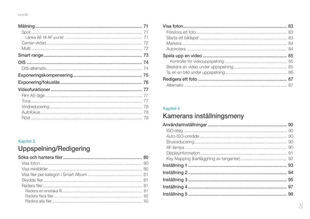 Samsung EV-NX100ZBAWSE, EV-NX100ZBABDE, EV-NX100ZBAWDK, EV-NX100ZBABDK, EV-NX100ZBABSE, EV-NX100ZBBBSE Uppspelning/Redigering 