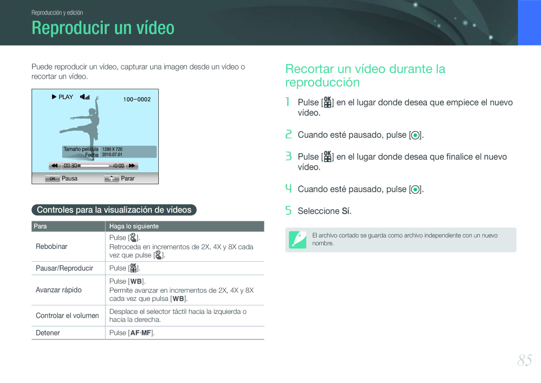 Samsung EV-NX100ZBABES, EV-NX100ZBANES, EV-NX100ZBAWES manual Reproducir un vídeo, Recortar un vídeo durante la reproducción 