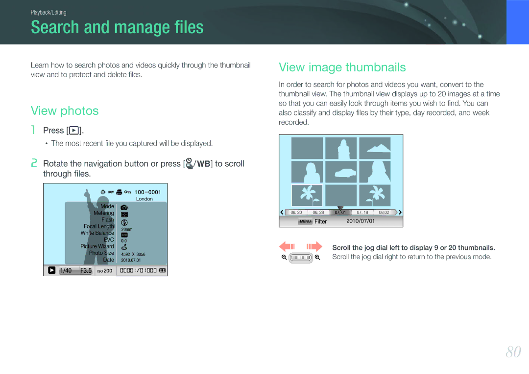 Samsung EV-NX100ZBDBRU, EV-NX100ZBCBDE, EV-NX100ZBAWDE manual Search and manage ﬁles, View photos, View image thumbnails 