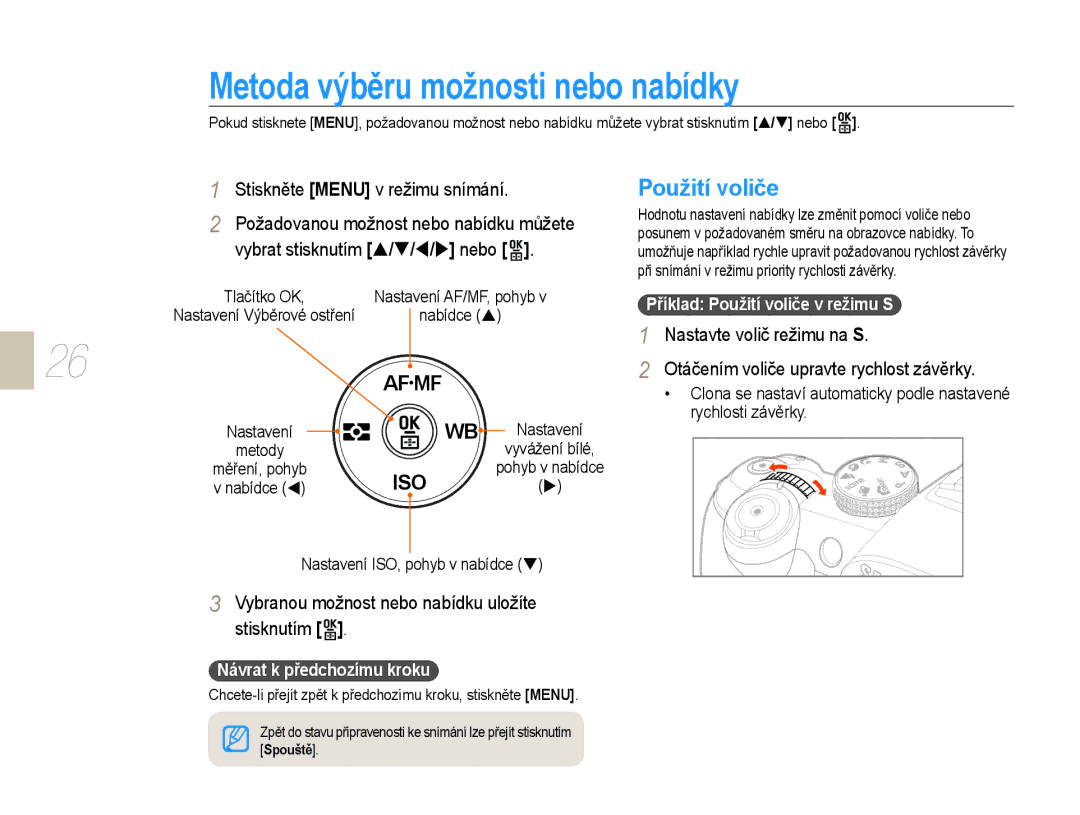 Samsung EV-NX10ZZBCBCZ manual Metoda výběru možnosti nebo nabídky, Použití voliče, Stiskněte Menu v režimu snímání 