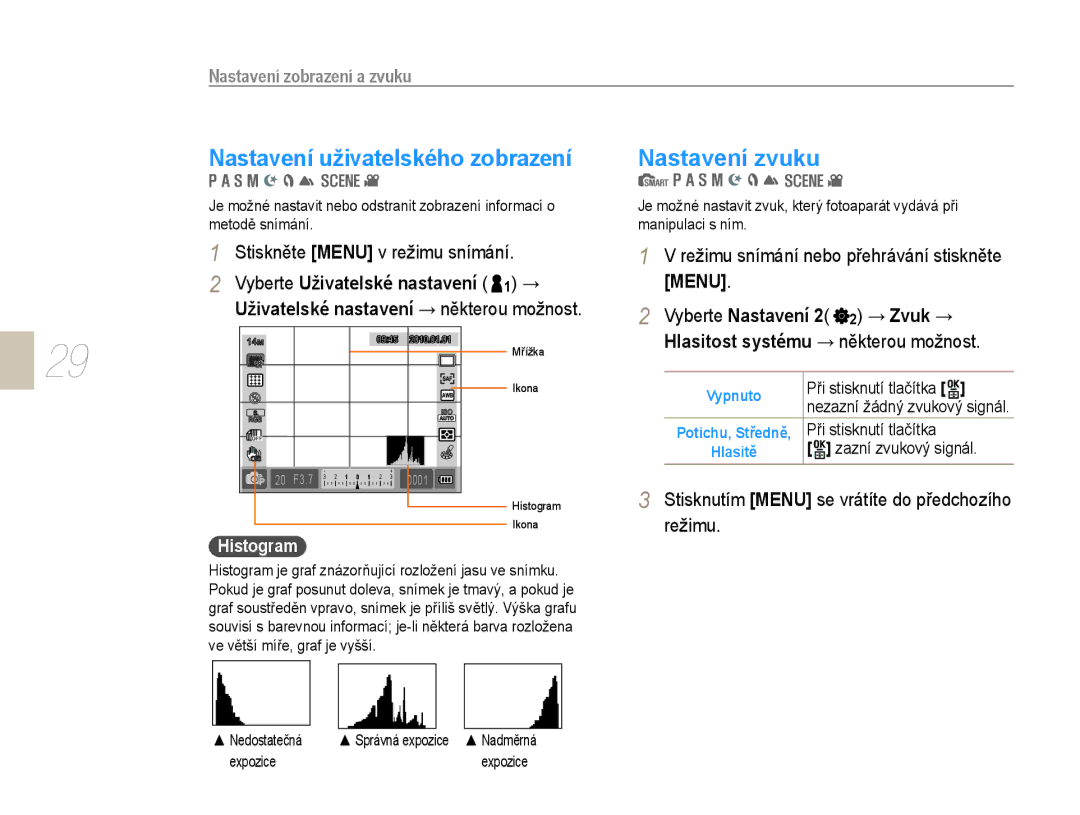 Samsung EV-NX10ZZBABCZ manual Nastavení uživatelského zobrazení Nastavení zvuku, → Zvuk →, Režimu, Histogram, Vypnuto 