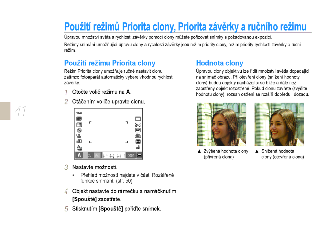 Samsung EV-NX10ZZBABCZ, EV-NX10ZZBABDE manual Použití režimu Priorita clony, Hodnota clony, Snížená hodnota, Přivřená clona 