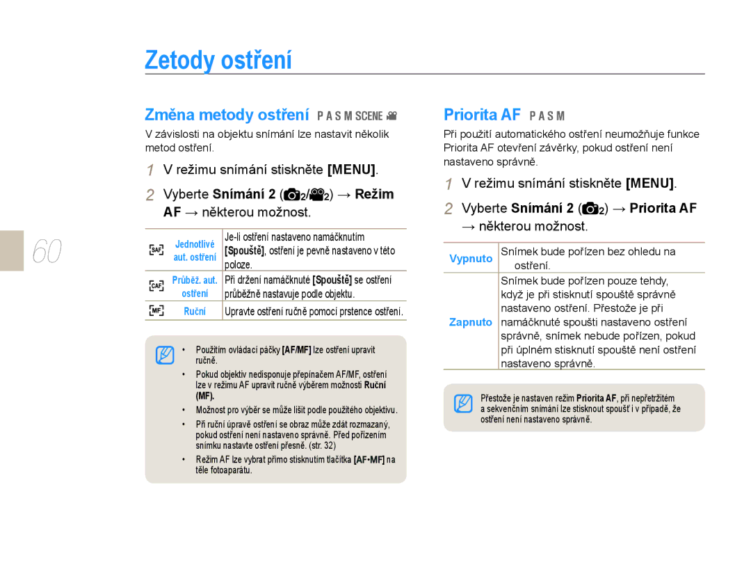 Samsung EV-NX10ZZBABDE, EV-NX10ZZBABCZ Zetody ostření, Změna metody ostření, Vyberte Snímání 2 2 → Priorita AF, Zapnuto 