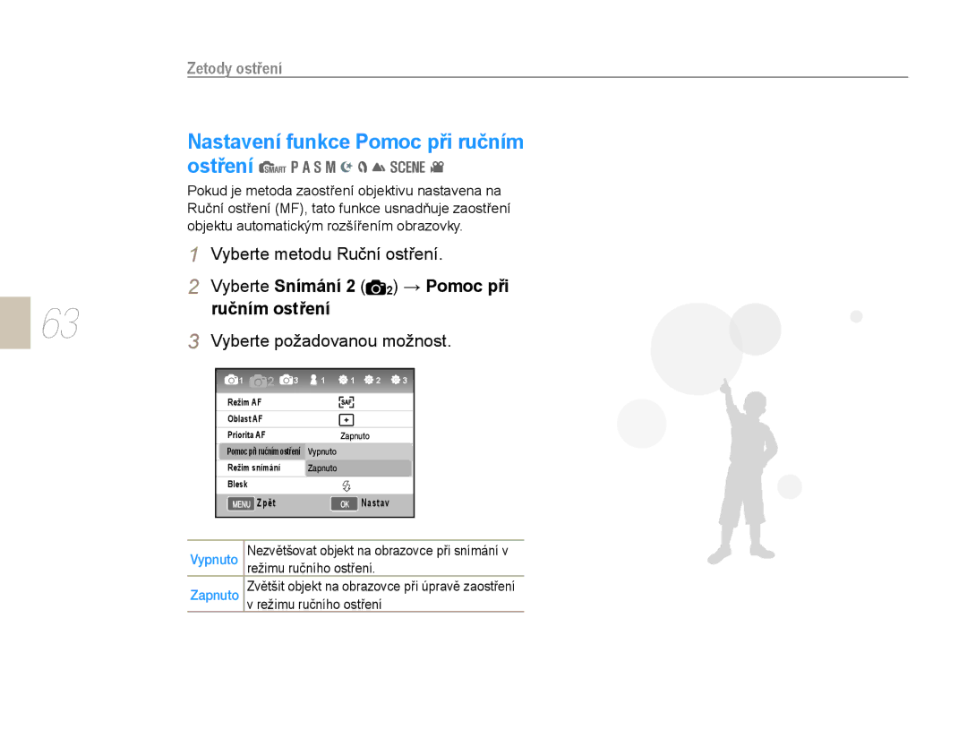 Samsung EV-NX10ZZBABPL, EV-NX10ZZBABDE manual Nastavení funkce Pomoc při ručním ostření, Vyberte metodu Ruční ostření 